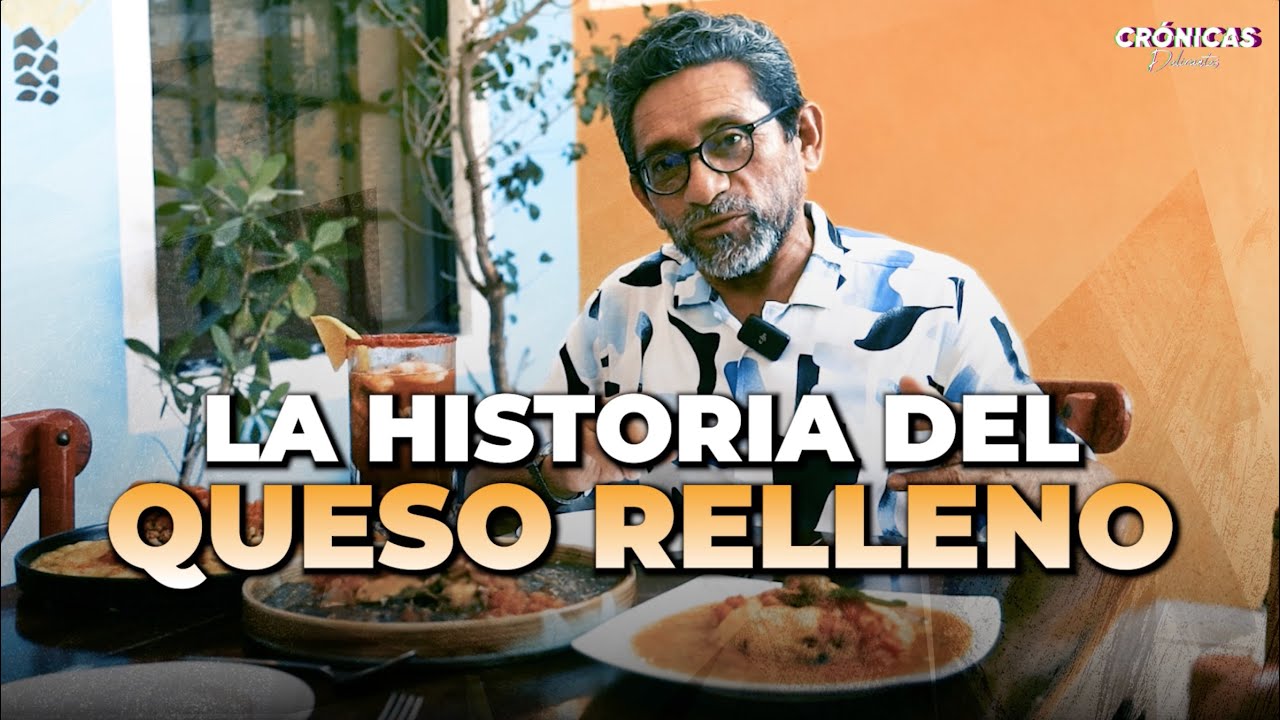 La historia del Queso Relleno