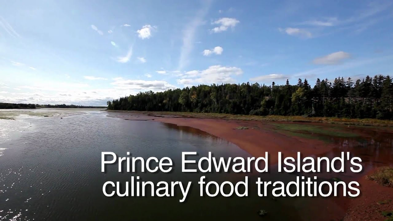 Prince Edward Island's Culinary Food Traditions, Charlottetown - Prince Edward Island, Canada
