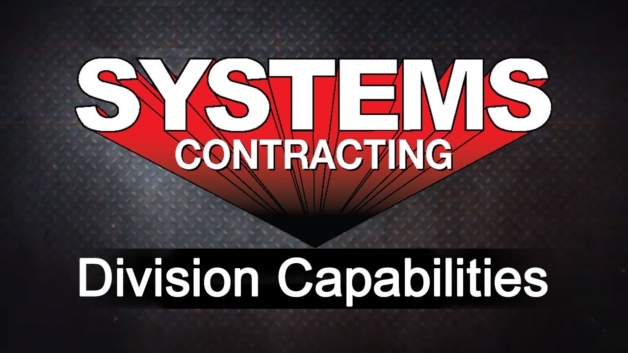 Systems Contracting - Division Capabilities