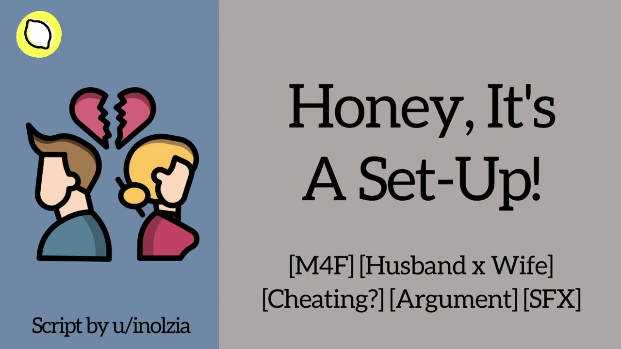 Honey, It's A Set Up! [M4F ASMR Roleplay] [Husband x Wife] [Cheating?]