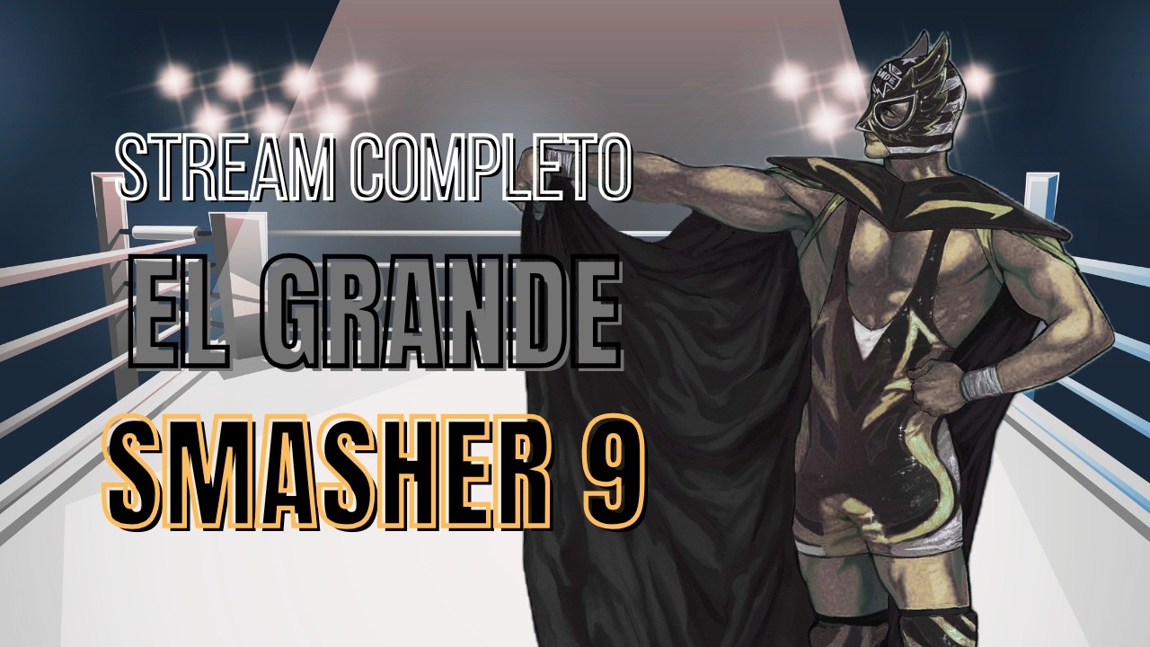 EL GRANDE SMASHER 8