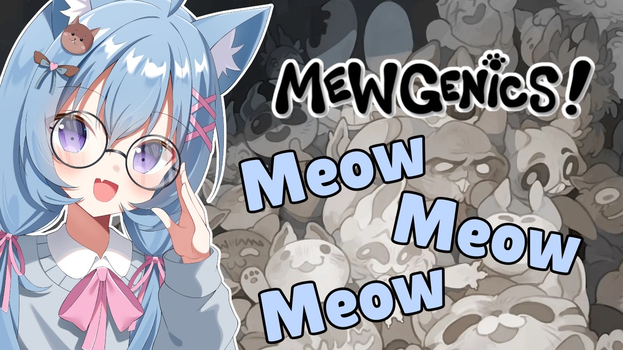 [Mewgenics] Cat vtuber plays turn-based cat strategy game~
