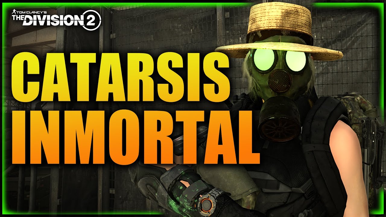 The division 2 😱 Build CATARSIS INMORTAL. Protección a elites