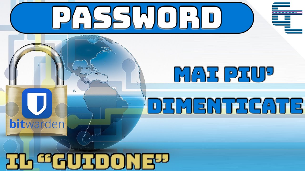 PASSWORD dimenticate? Risolvi con Bitwarden! IL 