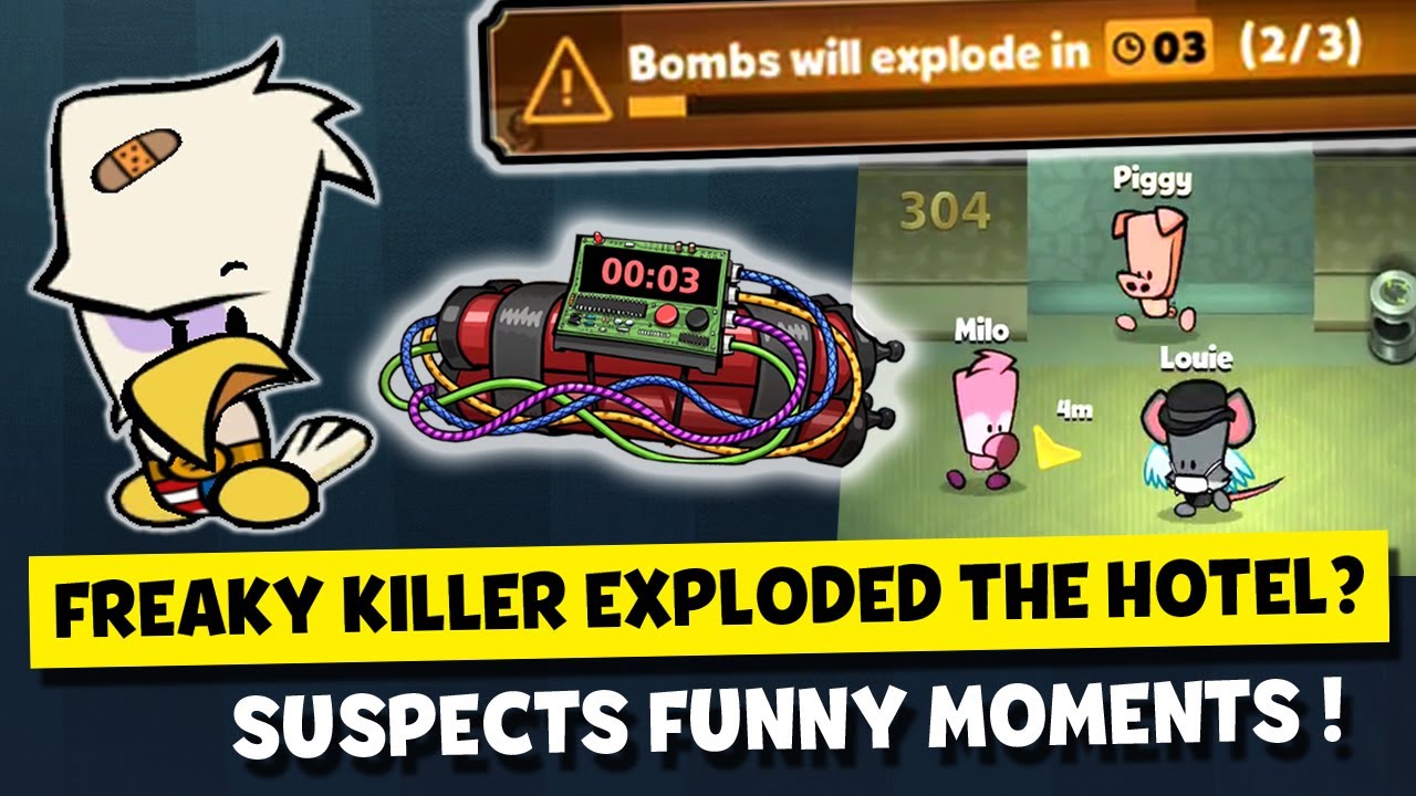 SUPER FREAKY KILLER EXPLODED THE HOTEL? SUSPECTS MYSTERY MANSION FUNNY MOMENTS #28