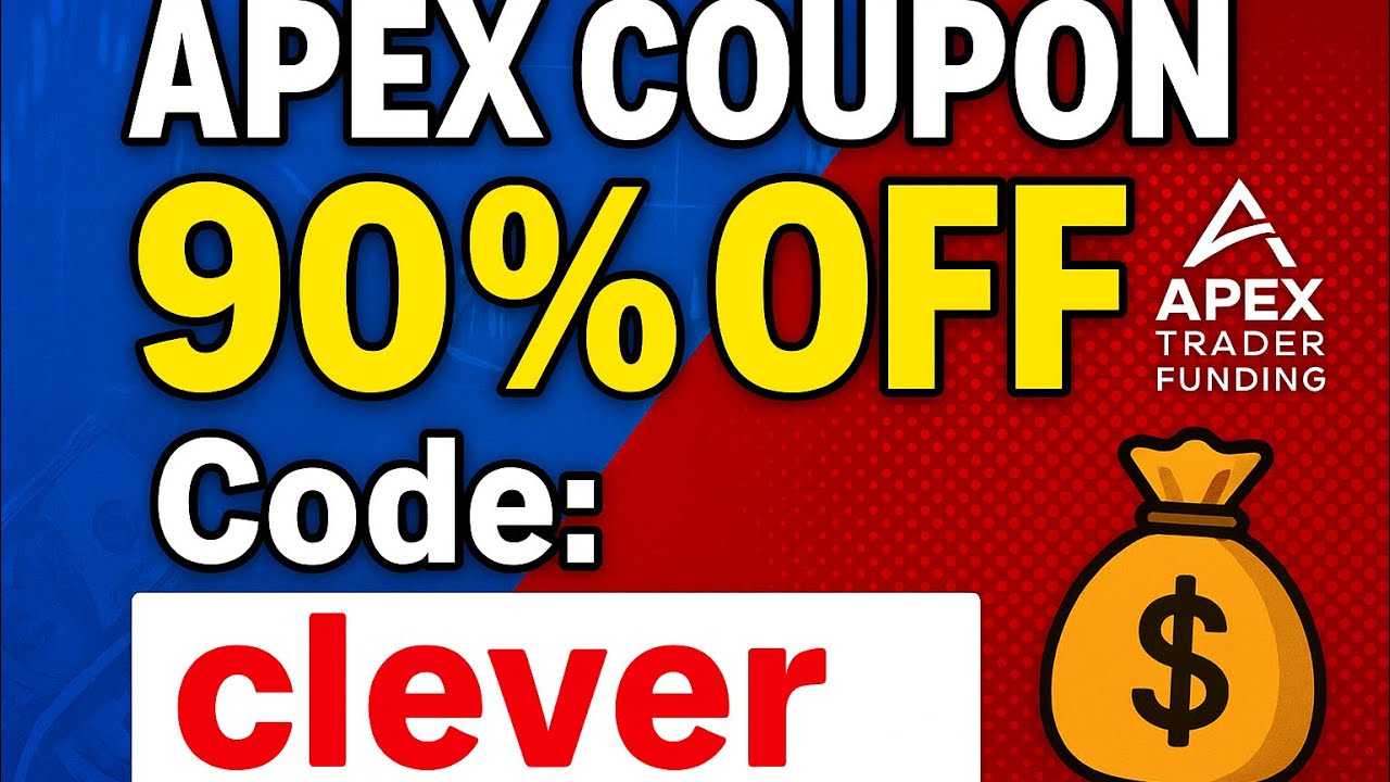 Apex Trader Funding Coupon Code 2025 🔥 90% OFF with Code: clever