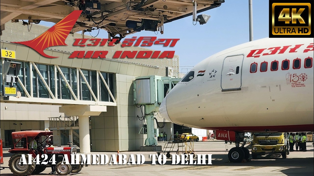Air India AI424 Ahmedabad ✈ Delhi Experience |  🇮🇳 4k