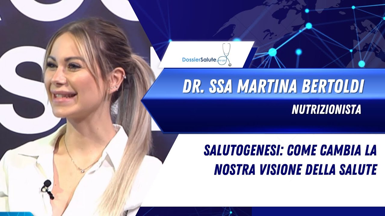 Salutogenesi: come cambia la nostra visione della salute - dr.ssa Martina Bertoldi, nutrizionista
