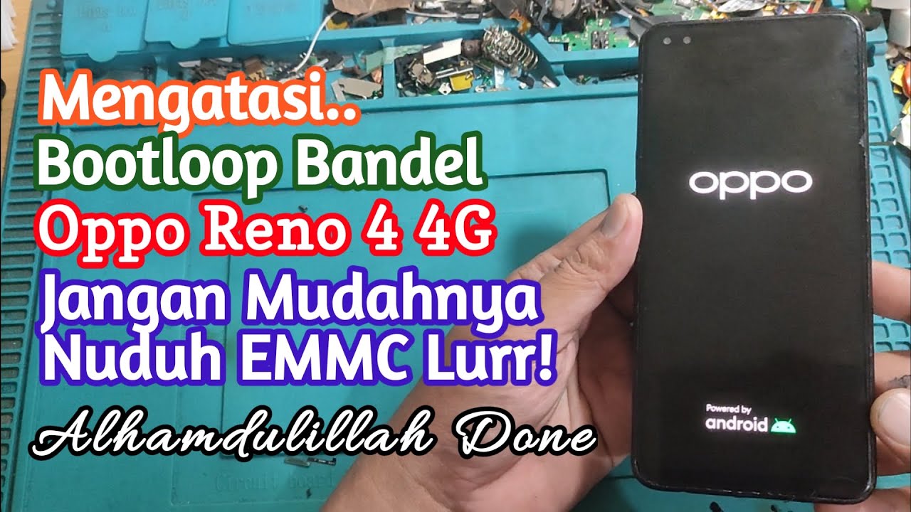 Servis Oppo Reno 4 4G CPH2113 Bootloop Bandel Berjam² || Sebelum Nuduh EMMC, Coba Cara Ini Lurr!!