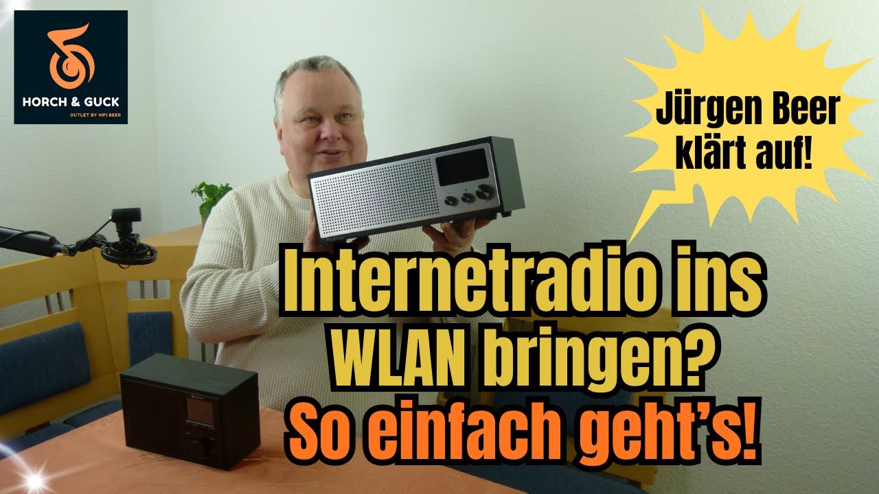 Internetradio ins WLAN einbinden &ndash; so klappt die Verbindung &ndash;J&uuml;rgen Beer von Horch & Guck kl&auml;rt auf!