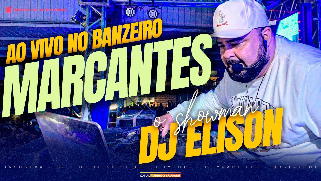 NEW AGE   DJ ELISON SÓ MARCANTES I AO VIVO NO BANZEIRO 025 I CD NOVO DJ ELISON 2025 I NEW AGE 2025