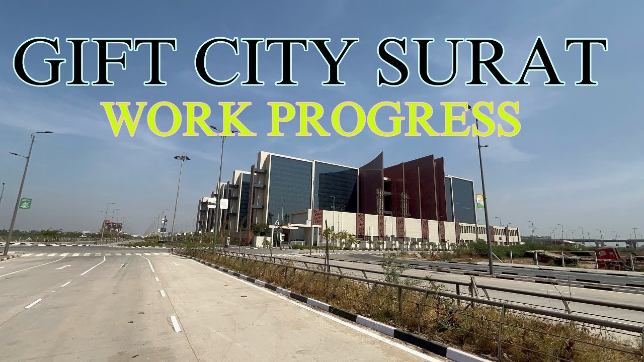 Surat dream City | Surat diamond bourse | gift City | morden India