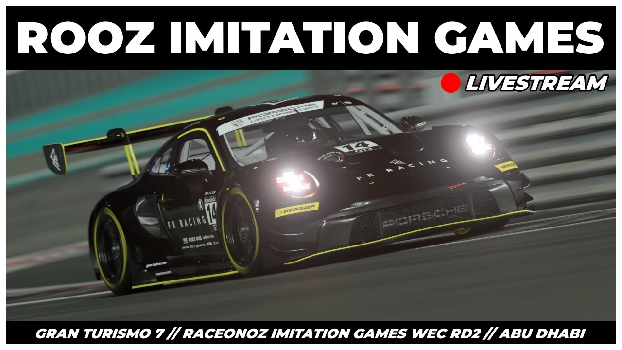 Rooz Imitation Games WEC 2026 RD2 Abu Dhabi Livestream | Gran Turismo 7