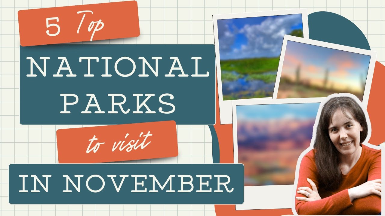 Top National Parks November