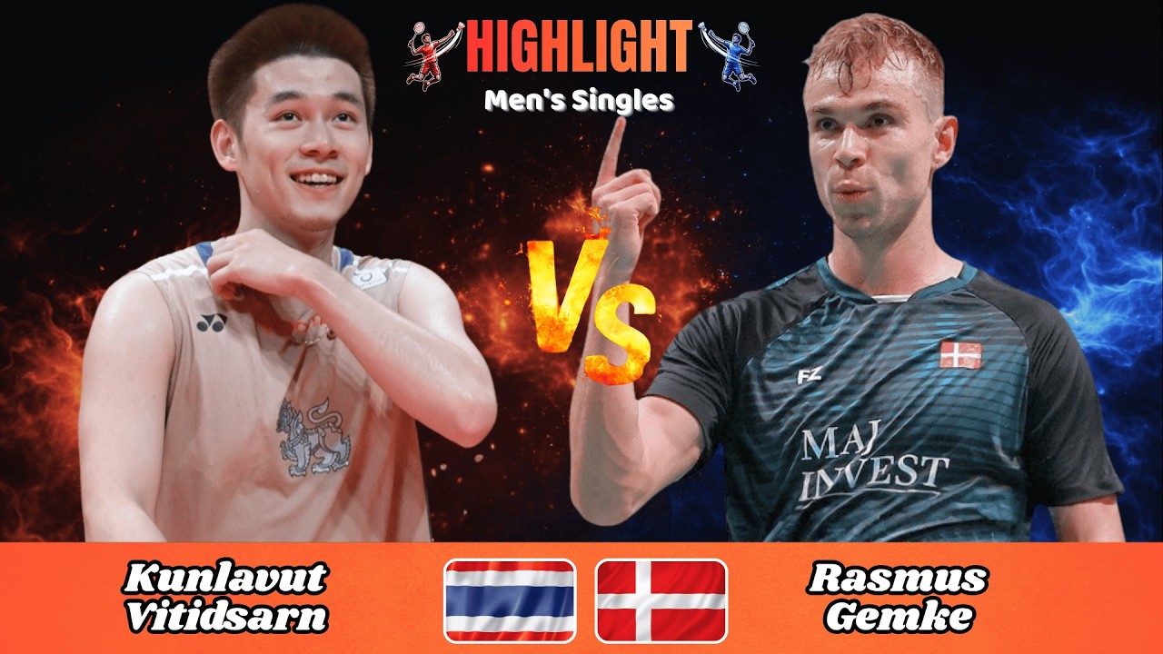 Men's Singles | Kunlavut Vitidsarn (THA) vs Rasmus Gemke (DEN) | Badminton 2026