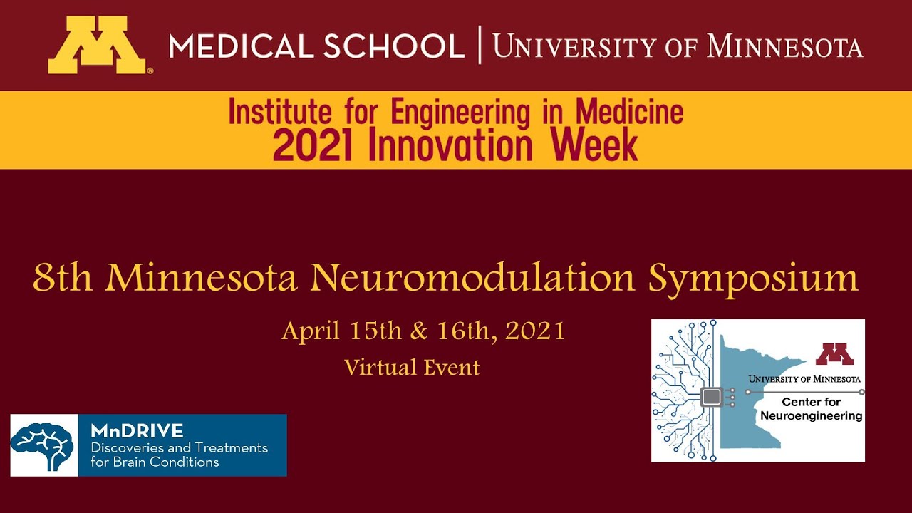 2021 MN Neuromodulation Symposium (Friday, April 16, Industry Panel and Closing)