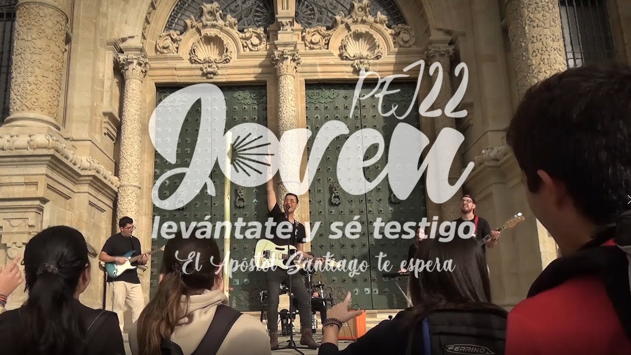 Ven a Santiago. Videoclip del himno oficial de la PEJ22