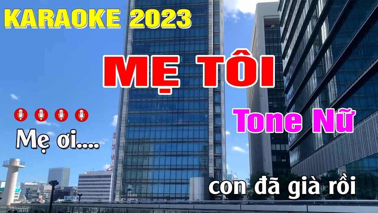 Mẹ Tôi (Trần Tiến) Karaoke Tone Nữ (G