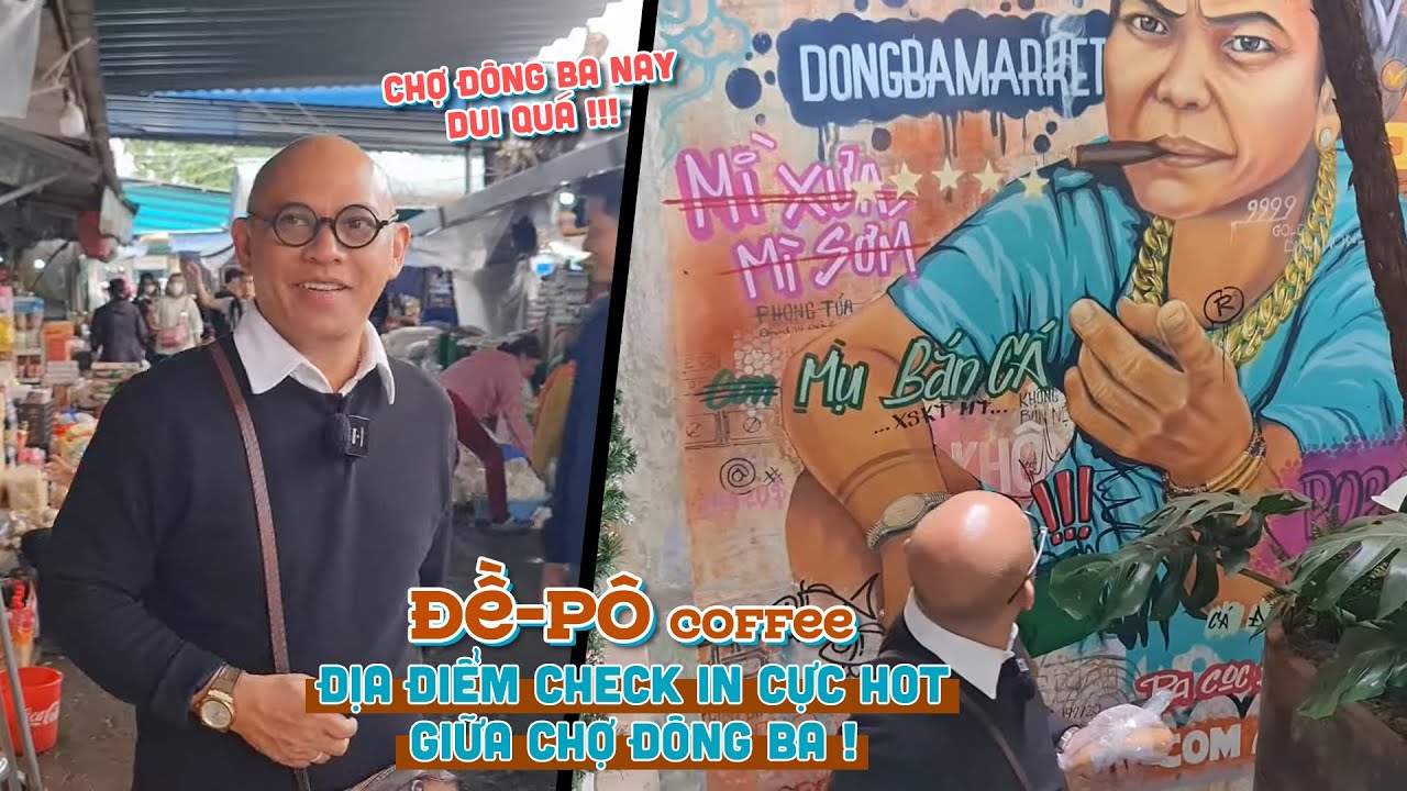 Trở lại Chợ Đông Ba sau 3 năm bất ngờ trước những đổi thay và phát hiện 1 quán cafe 