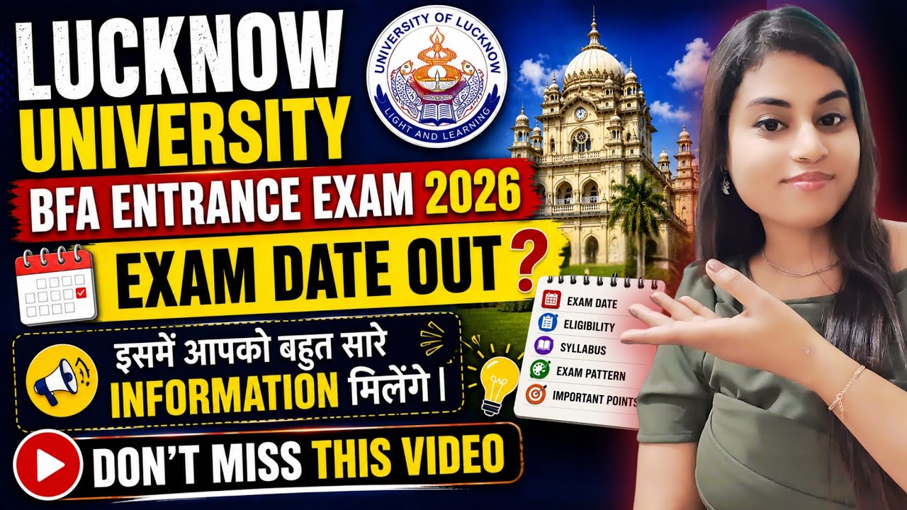Lucknow University BFA Exam Date 2026 Out | Complete Guide to BFA Syllabus, Age Limit, and Admiss...