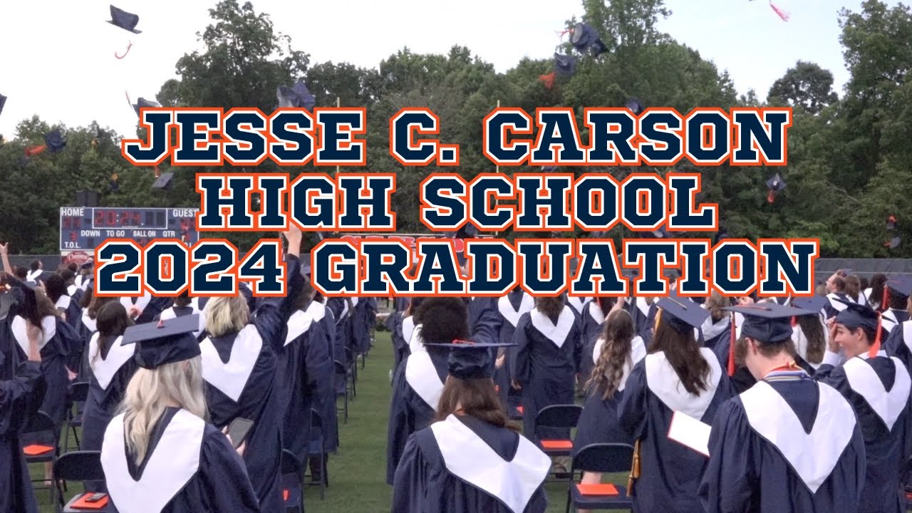 Carson Graduation Ceremony 2024