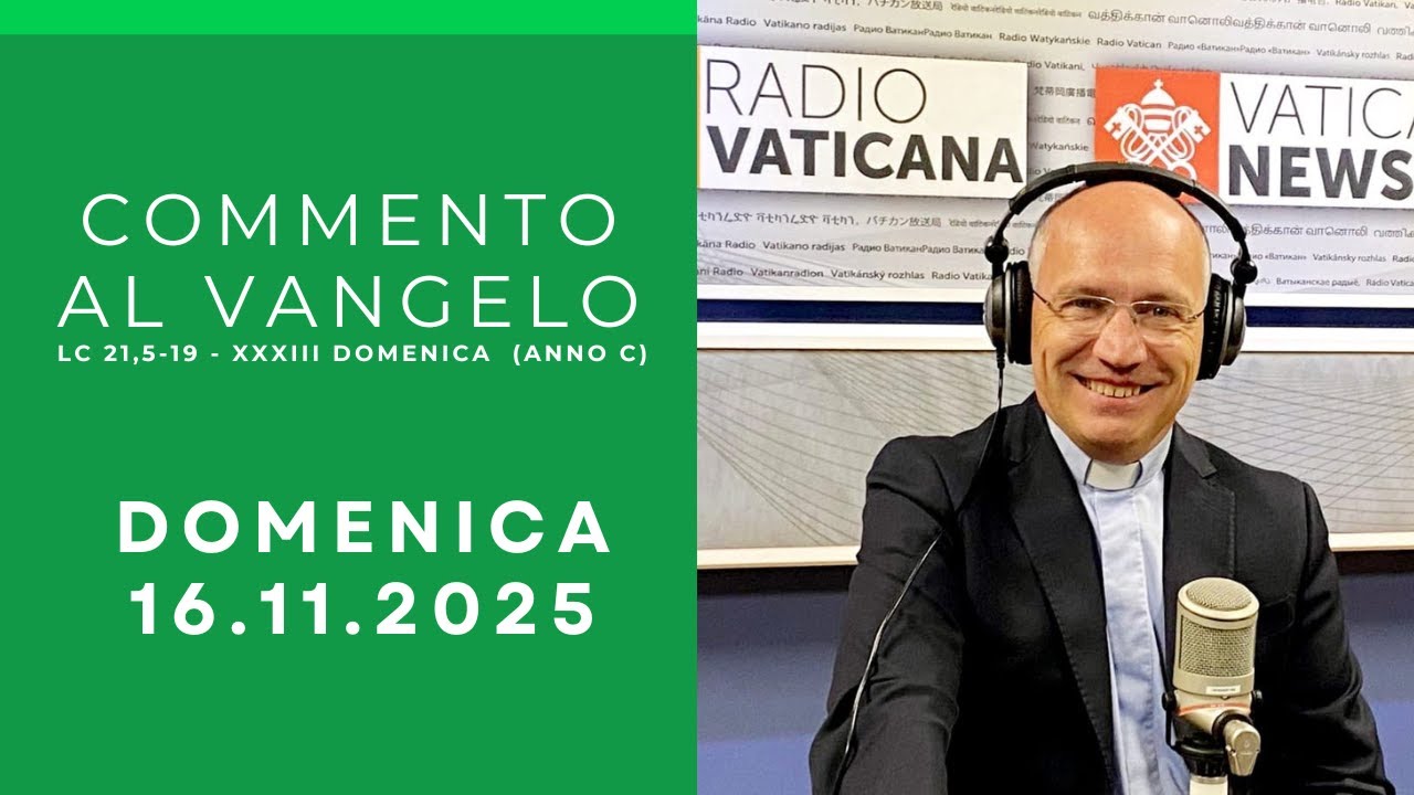 Lc 21,5-19 omelia XXXIII domenica anno C, don Andrea Vena