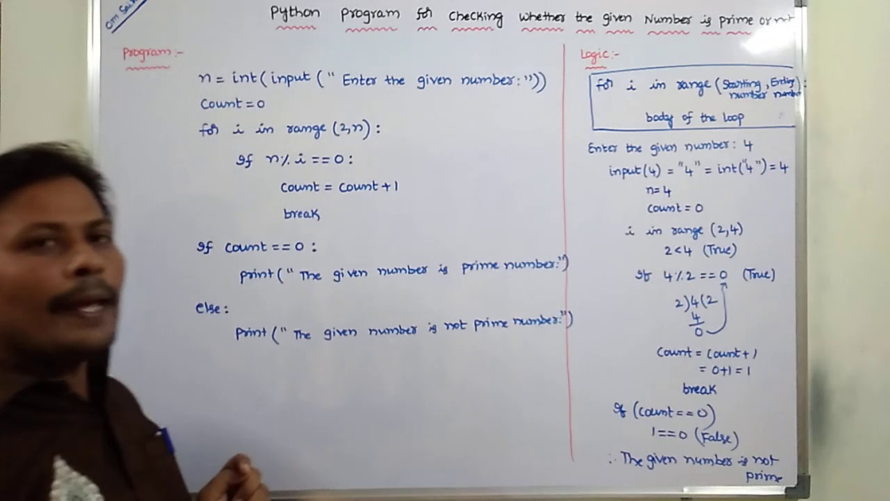 PROGRAM-3: PYTHON PROGRAM FOR CHECKING WHETHER THE GIVEN NUMBER IS PRIME NUMBER OR NOT |