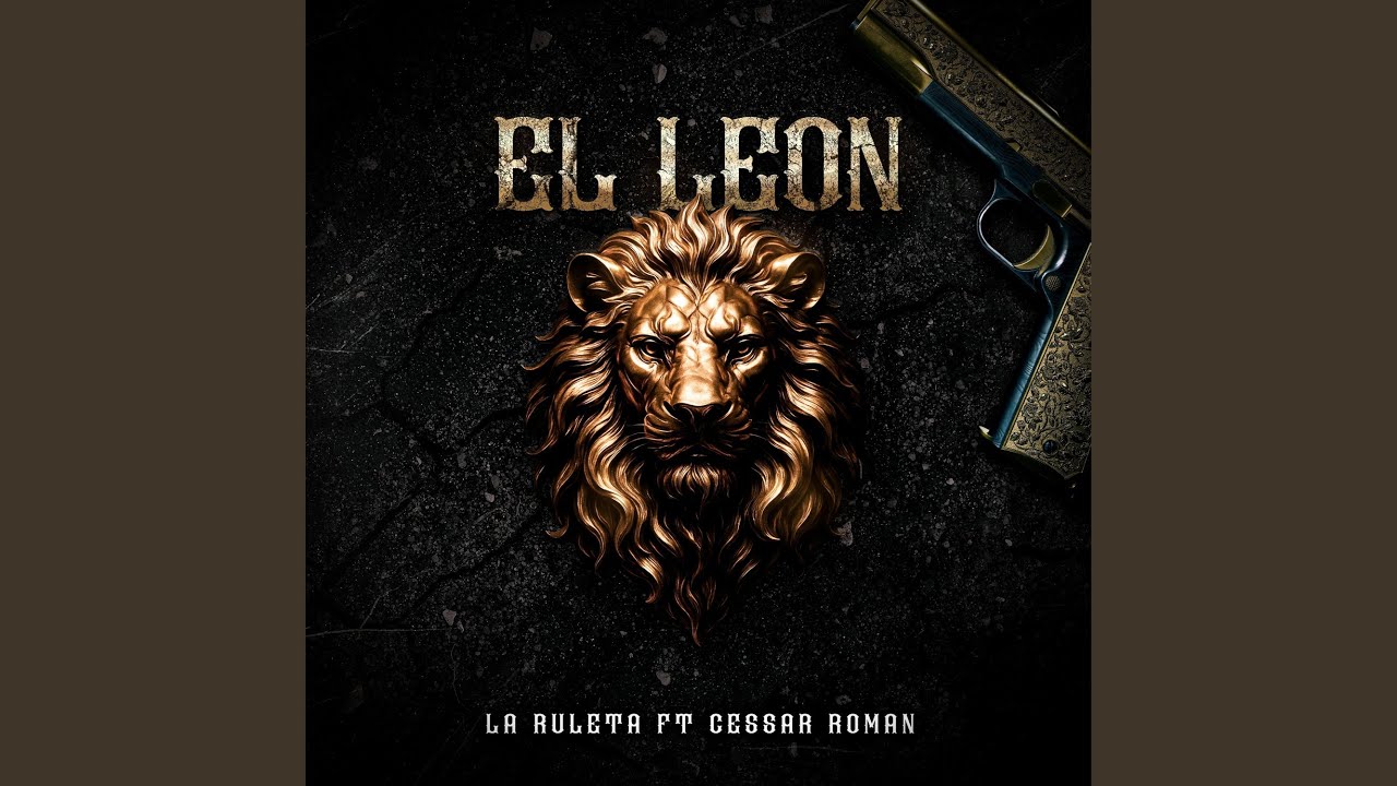 El Leon (feat. Cessar Roman y Su Grupo FuerzAerea)