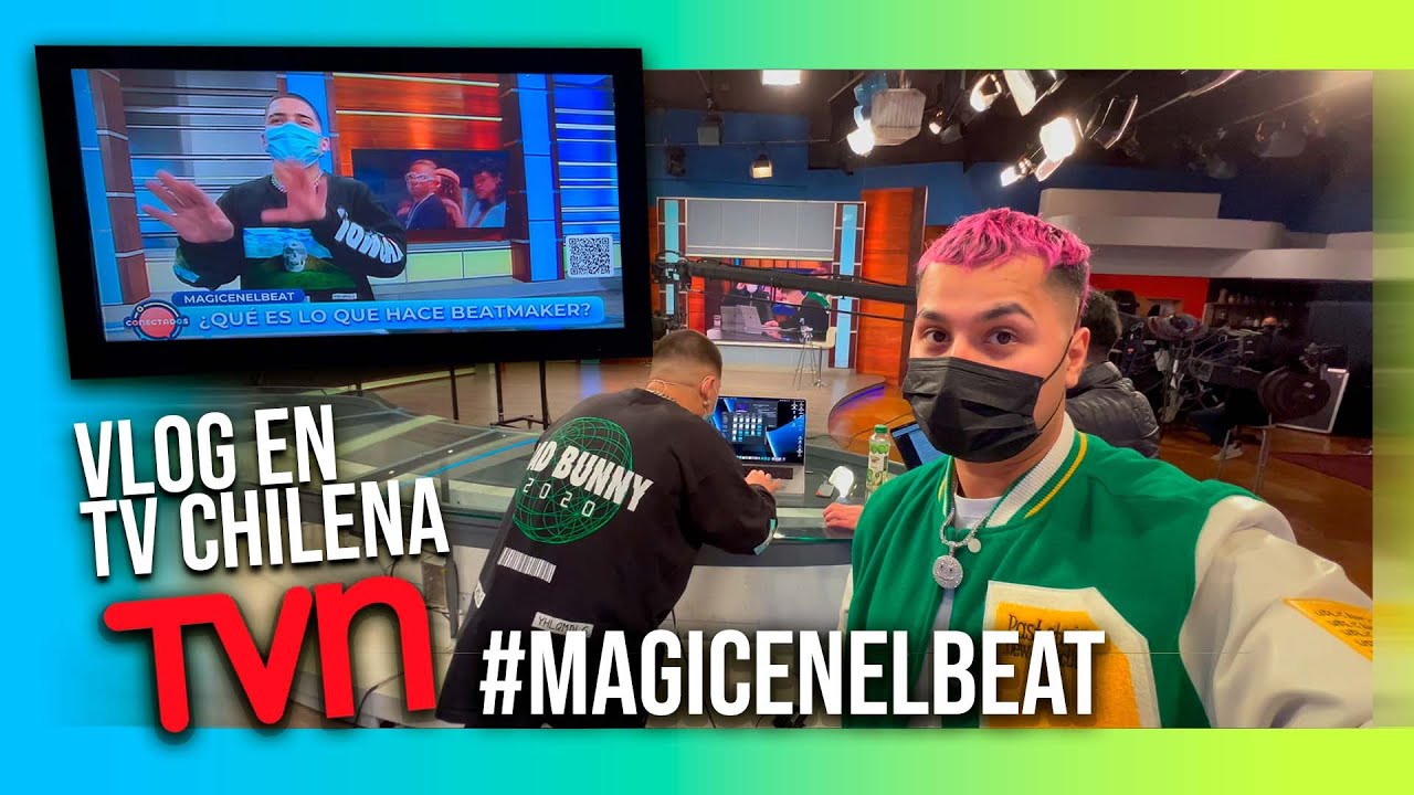 Magicenelbeat llega a la TV Chilena #VLOG