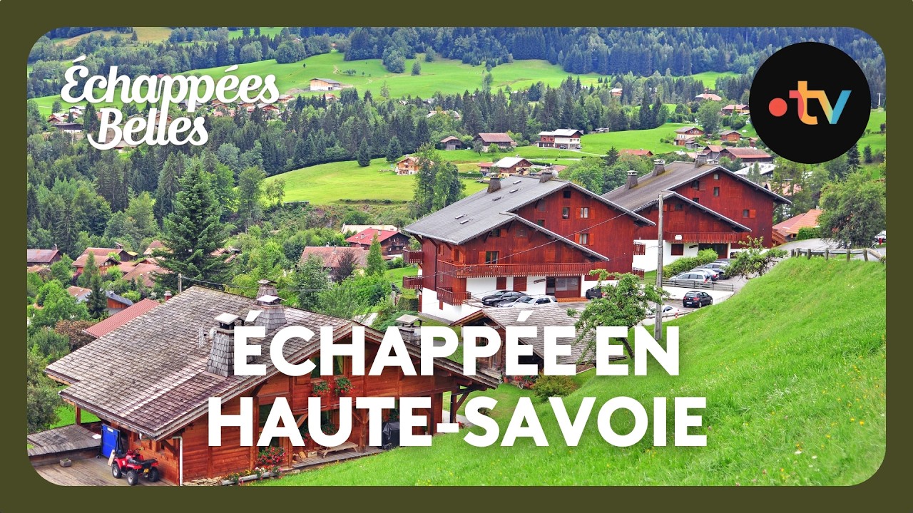 Week-end en pays de Savoie - Echapp&eacute;es belles
