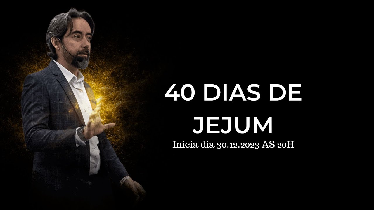 40 dias de Jejum - Live 01