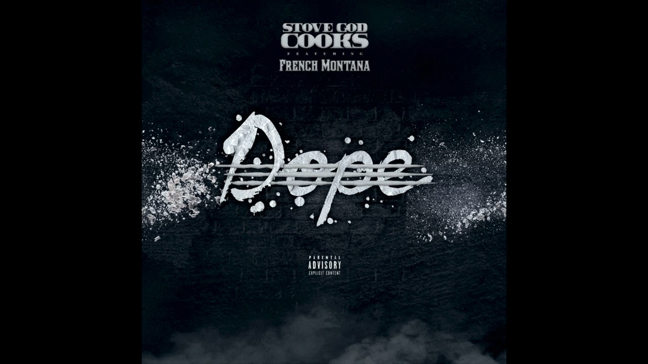 Stove God Cooks x French Montana - 