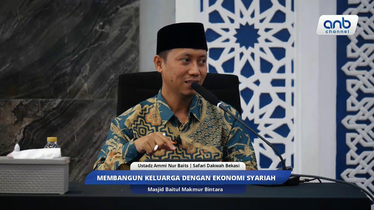 Membangan Keluarga dengan Ekonomi Syariah di Era Digital | Ustadz Ammi Nur Baits
