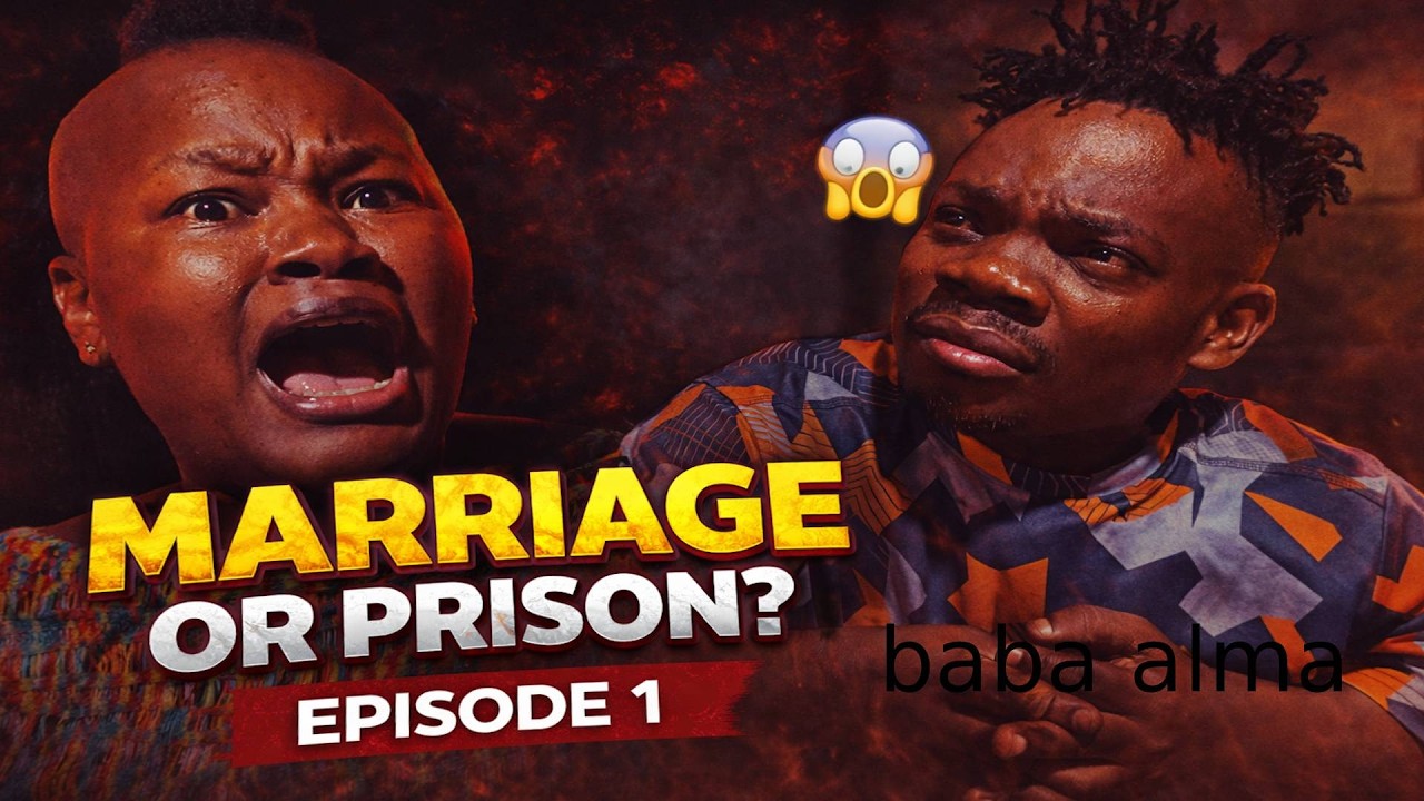 MARRIAGE OR PRISON?  | EPISODE 1