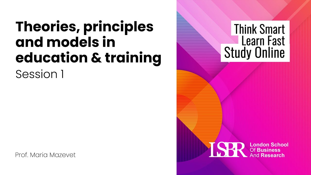 Theories, principles and models in education and training