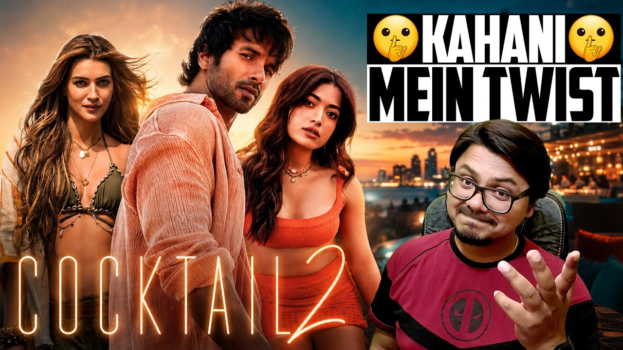 Cocktail 2 Movie Review | Yogi Bolta Hai