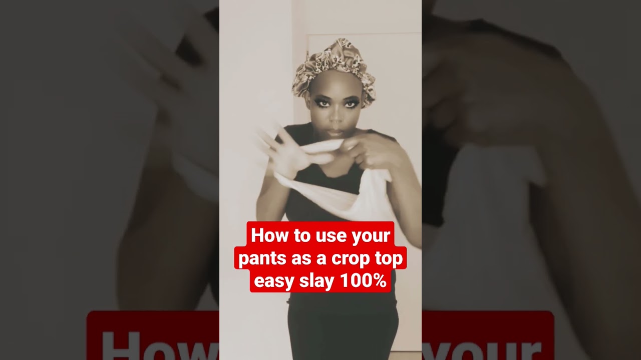 how to wear your pants and crops top for slaying omg 😲 #howtowearpantsascropstop#croptop#underwear