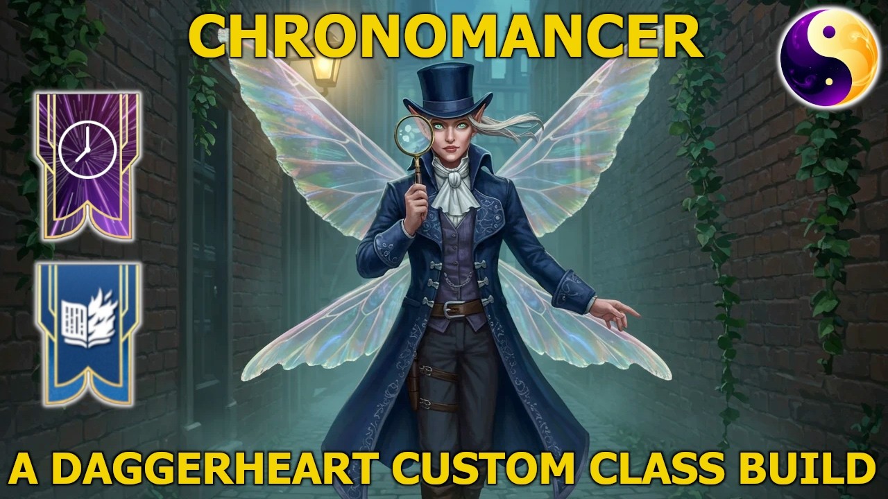Chronomancer - A Daggerheart Custom Class Build | Full w/ 2 Subclasses