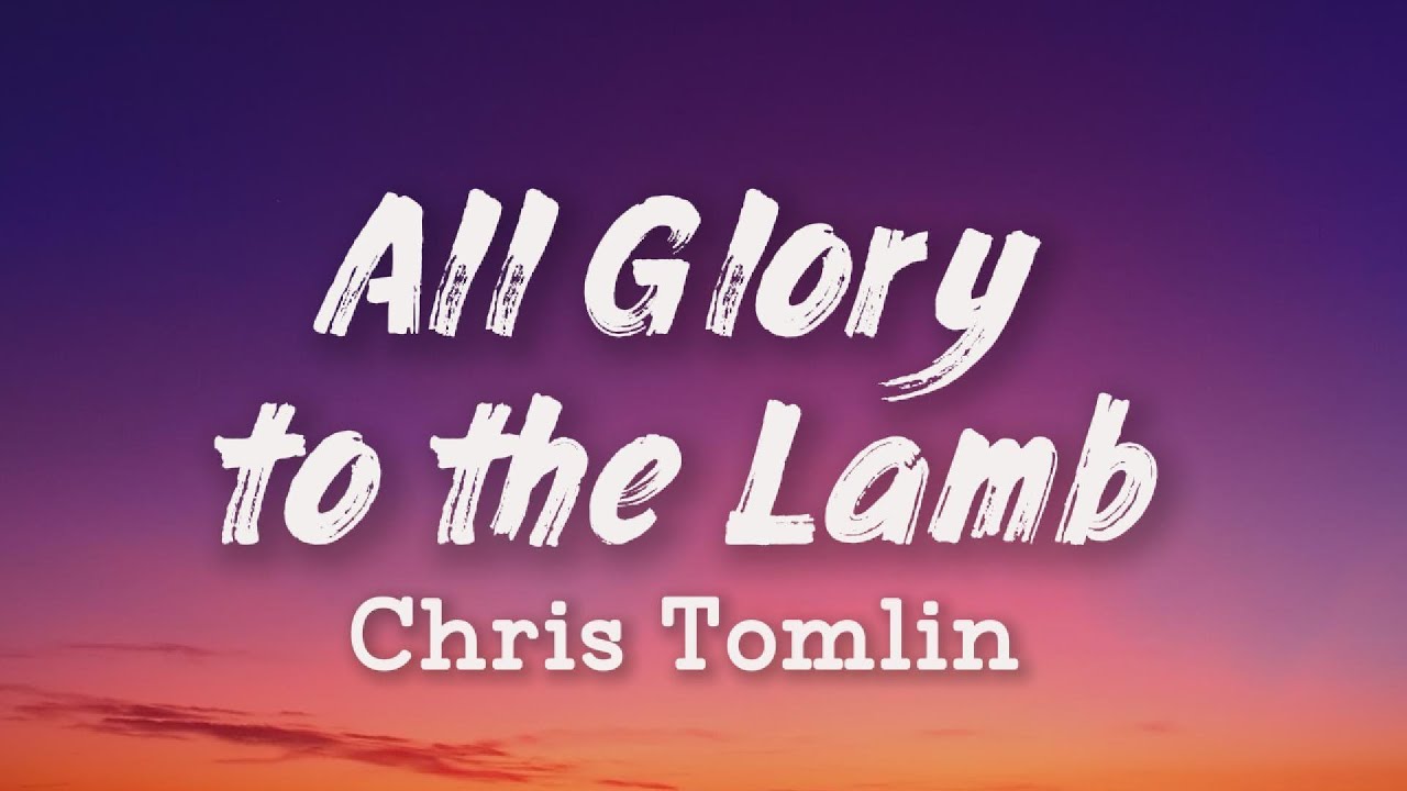 Chris Tomlin - All Glory to the Lamb | (New Song 2026) Cover Remix