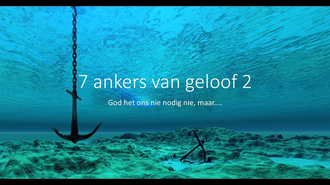 7 ankers van geloof 2