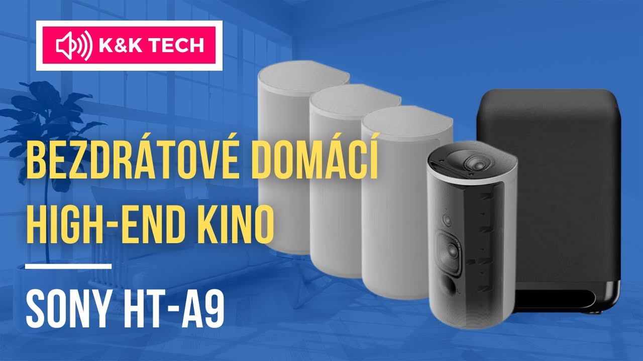 Bezdrátové domácí high-end kino 😎 SONY HT-A9 [Recenze & Představení]