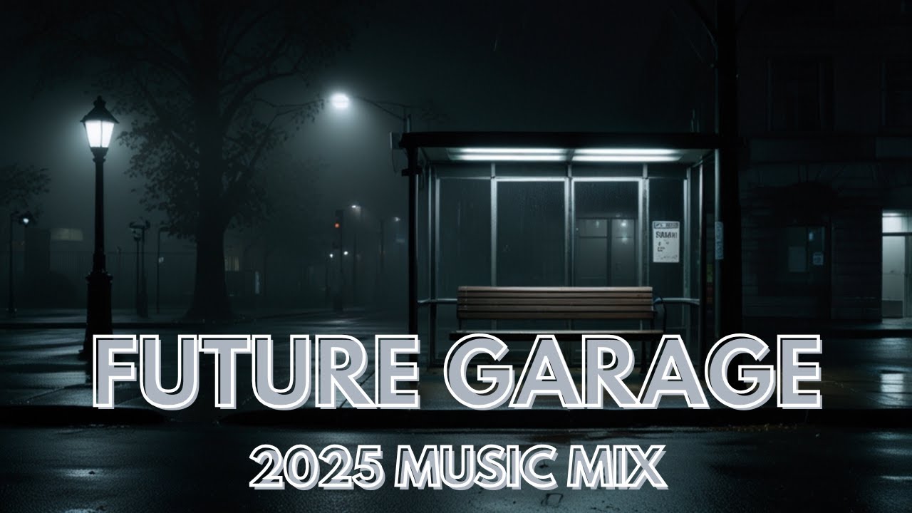 Future Garage Mix | Best of 2025