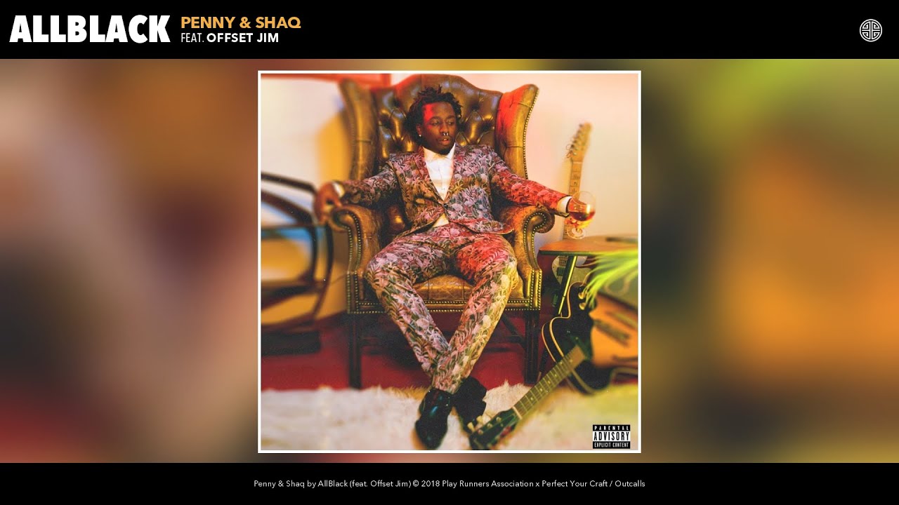 AllBlack - Penny & Shaq (Audio) (feat. Offset Jim)