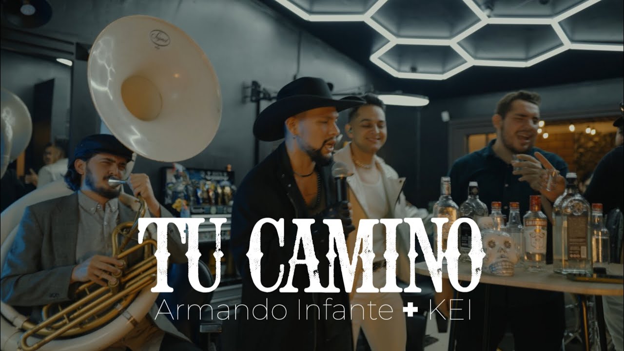 Armando Infante x KEI - TU CAMINO (Video Oficial)