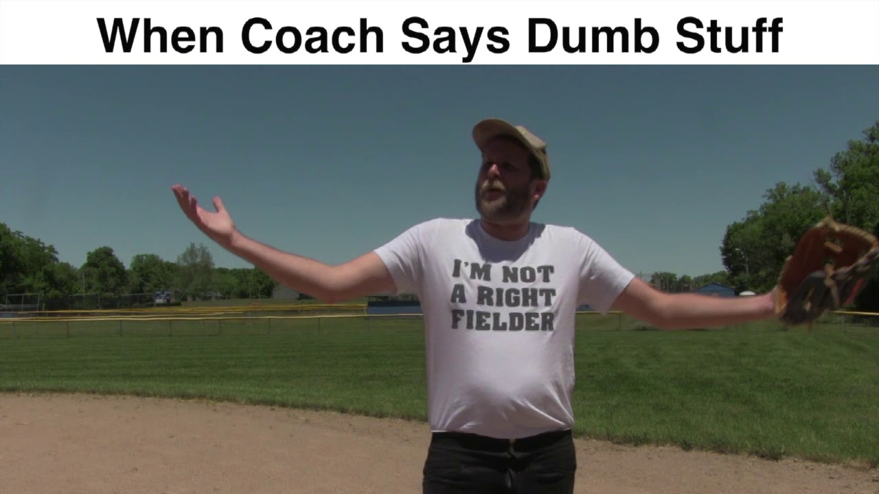 When Coach Says Dumb Stuff with Coach Kent Murphy