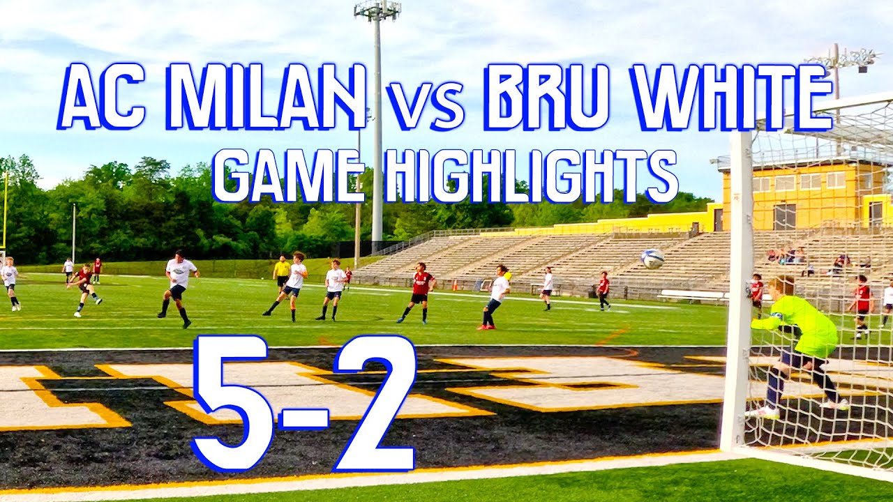 AC MILAN vs BRU Blue 5-2 May 10th 2025 - U13 Soccer - Fifth Game of the 2025 Spring Season