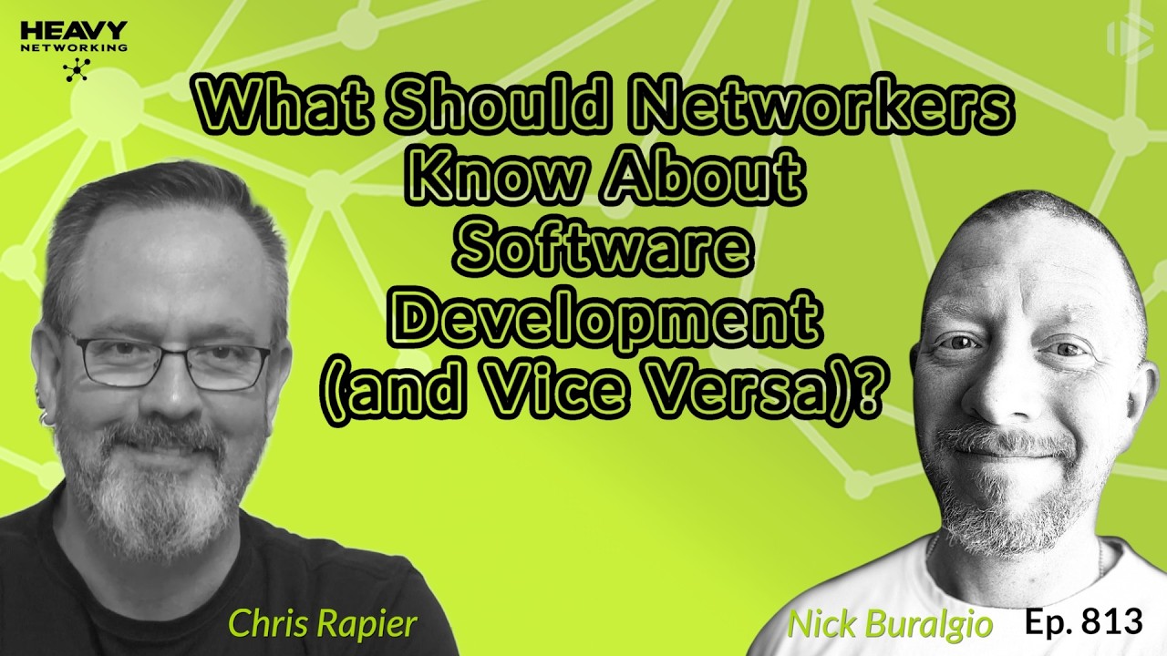 What Should Networkers Know About Software Development (and Vice Versa)?