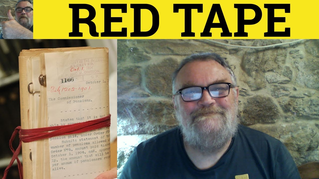 🔵 Red Tape - English Idioms - Red Tape Meaning - Red Tape Examples - Red Tape Definition