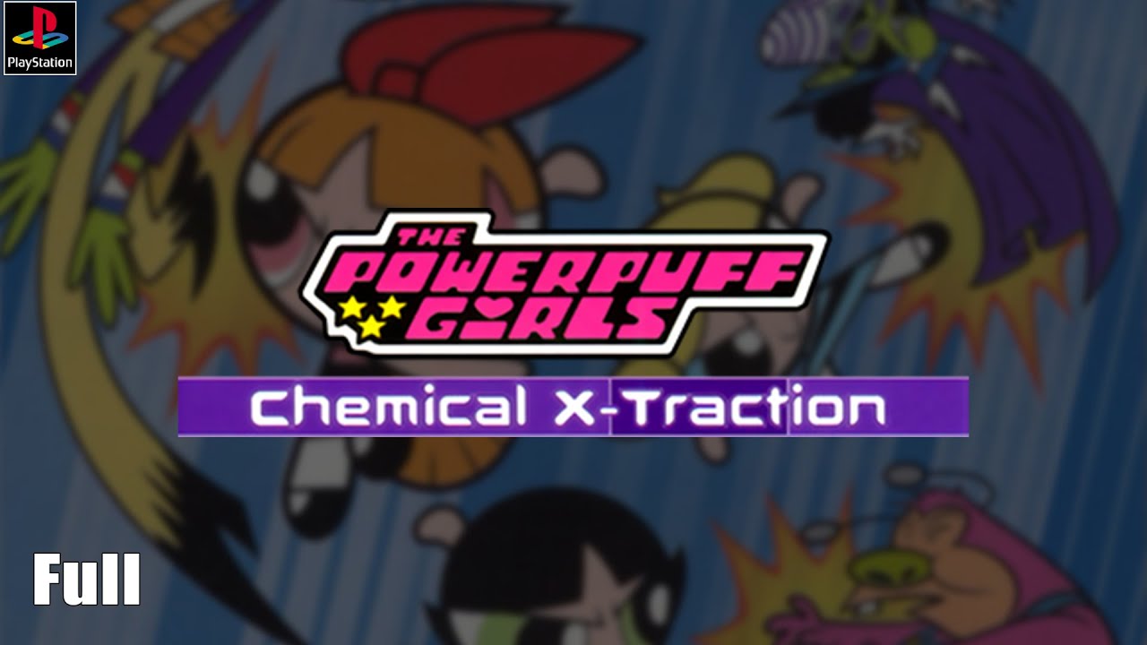 Let's Play The Powerpuff Girls: Chemical X-Traction | Full | Sony PlayStation - Everyone
