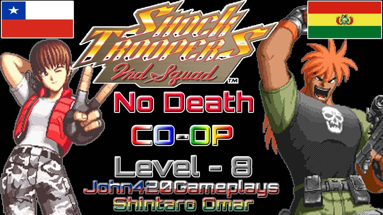Shock Troopers 2nd Squad No Death, Co-op, Level 8, Very Hard(Sin Morir, Cooperativo, Muy Dificil)